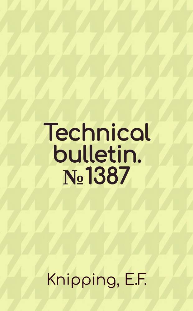 Technical bulletin. №1387 : Population models to appraise the limitations and potentialities of trichogramma in managing host insect population
