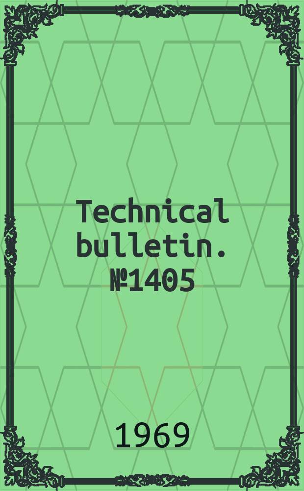 Technical bulletin. №1405 : Cooperative muskmelon breeding program in Texas 1955-67