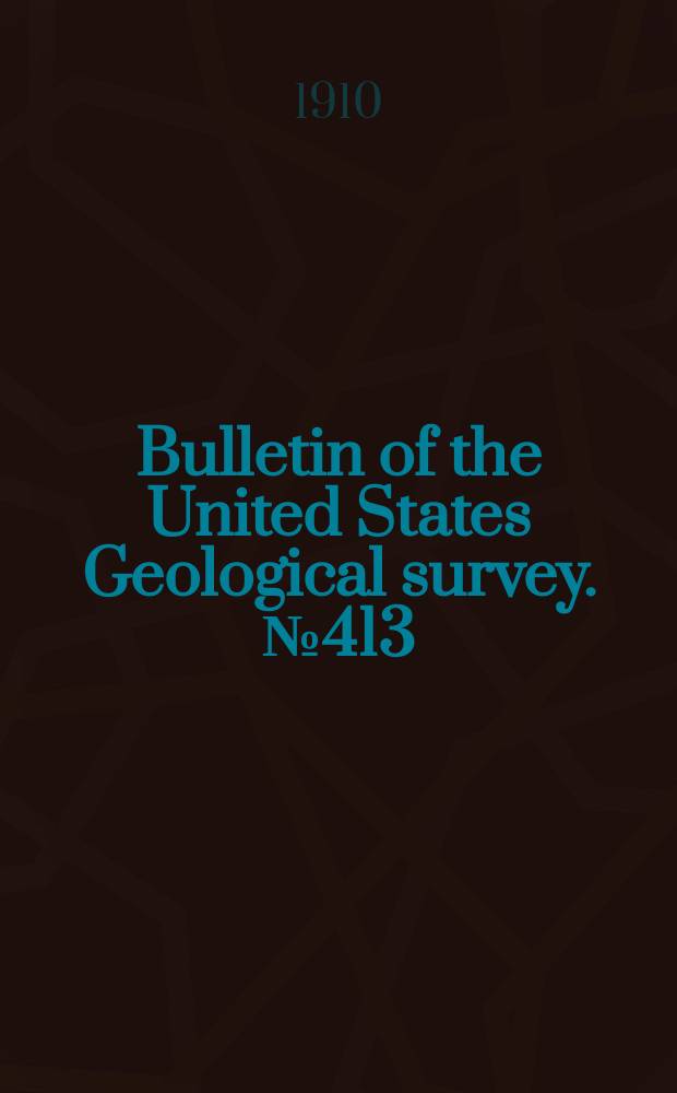 Bulletin of the United States Geological survey. №413 : A reconnaissance of the gypsum deposits of California