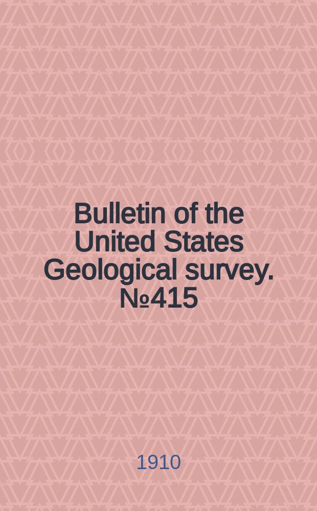 Bulletin of the United States Geological survey. №415 : Coal fields of northwestern Colorado and northeastern Utah