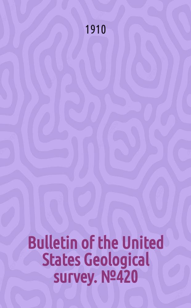 Bulletin of the United States Geological survey. №420 : Economic geology of the feldspar deposits of the United States