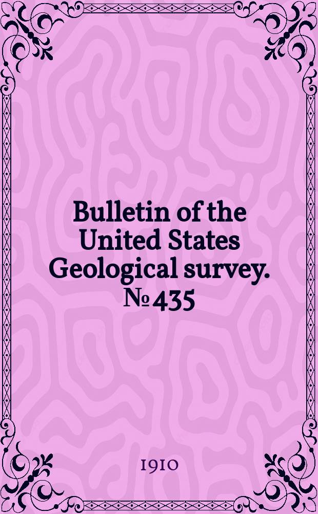 Bulletin of the United States Geological survey. №435 : A reconnaissance of parts of northwestern New Mexico and northern Arizona