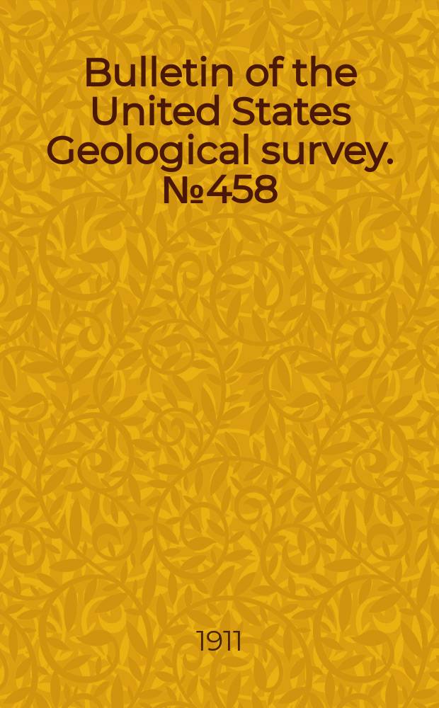 Bulletin of the United States Geological survey. №458 : Result of spirit leveling in Arkansas, Louisiana and Mississippi 1896 to 1909, inclusive
