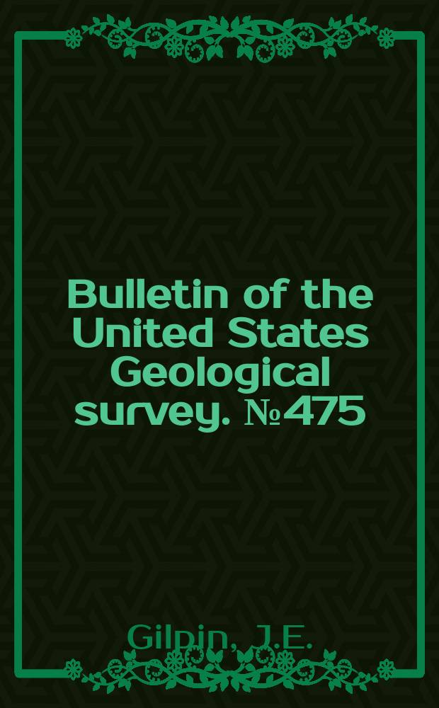 Bulletin of the United States Geological survey. №475 : The diffusion of crude petroleum through fuller's earth