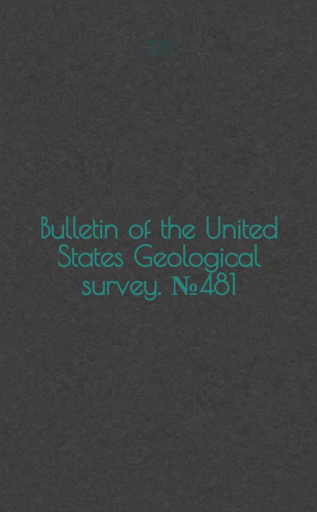 Bulletin of the United States Geological survey. №481 : Results of spirit leveling in California 1907 to 1910, inclusive