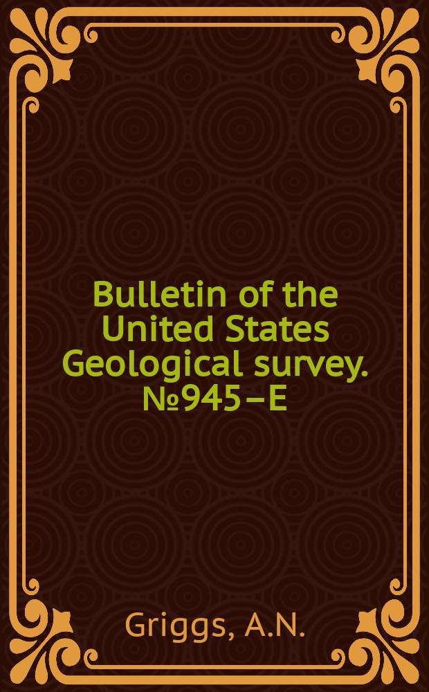 Bulletin of the United States Geological survey. №945–E : Chromite-bearing sands of the southern part of the coast of Oregon