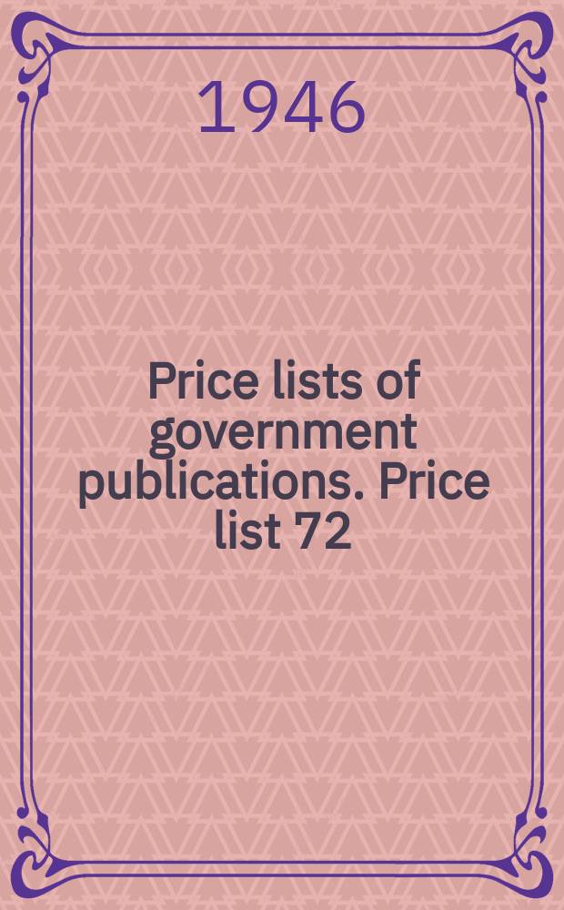 Price lists of government publications. Price list 72 : Suburbanites and home builders