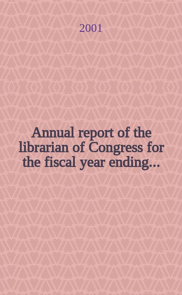 Annual report of the librarian of Congress for the fiscal year ending..