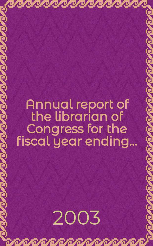 Annual report of the librarian of Congress for the fiscal year ending..