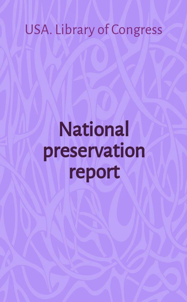 National preservation report