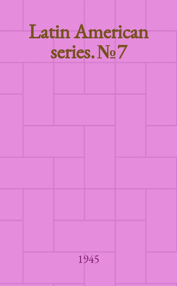 Latin American series. №7 : Bibliografias Cubanas