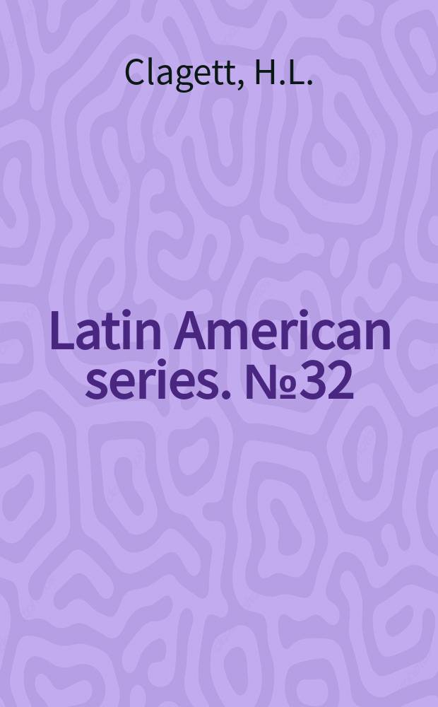 Latin American series. №32 : A guide to the law and legal literature of Argentina 1917-1946