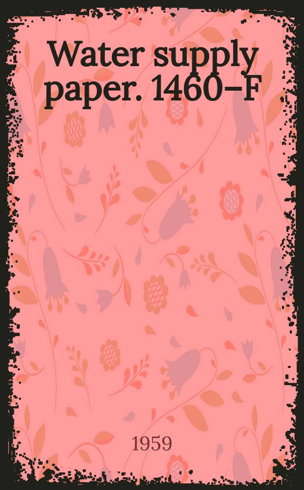 Water supply paper. 1460–F : Geologic reconnaissance and test-well drilling Camp Irwin, California