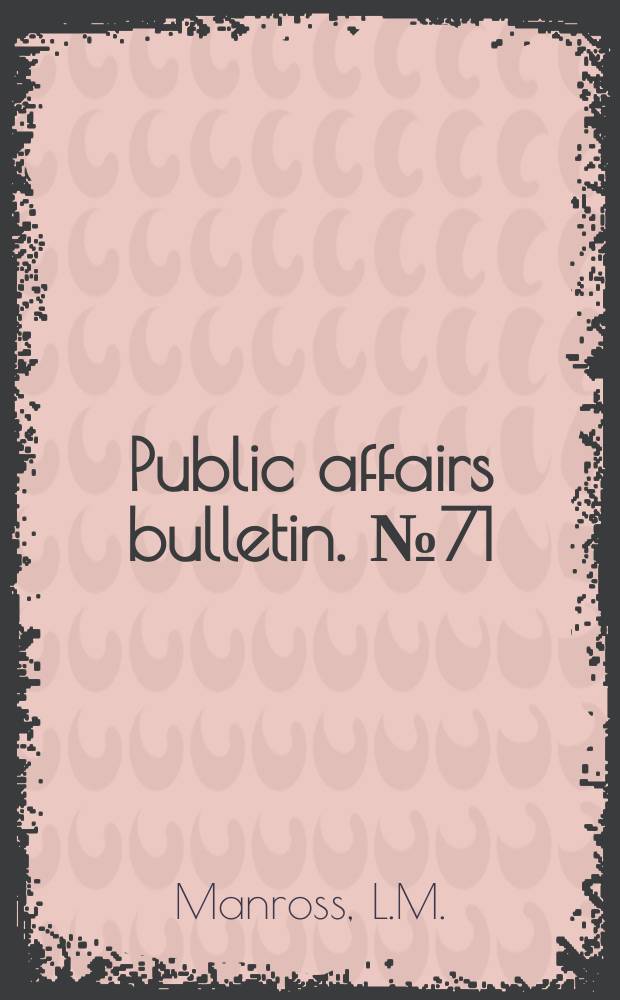 Public affairs bulletin. №71 : The Bogot&aacute; conference