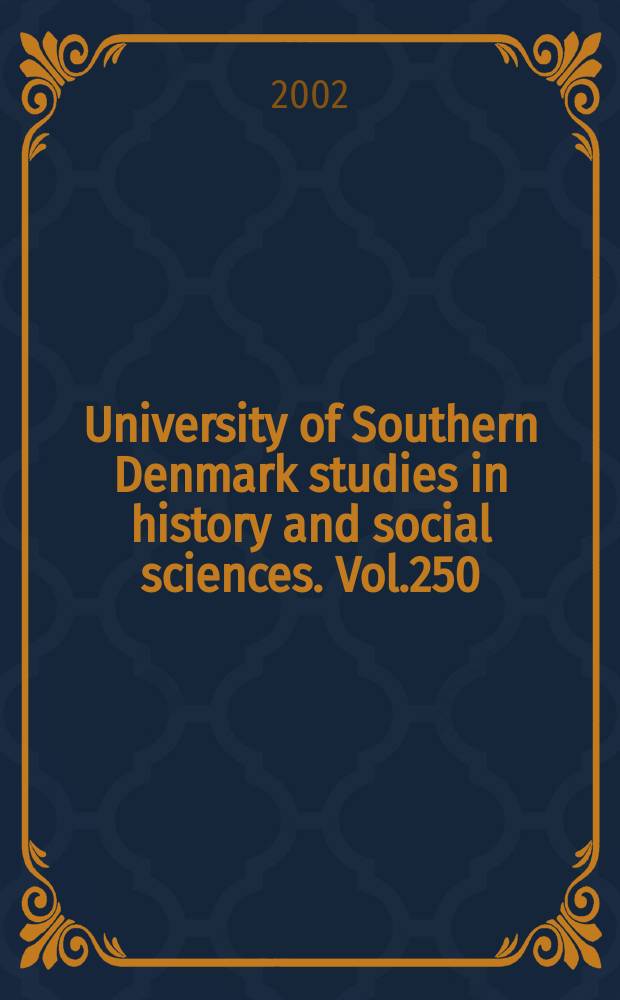University of Southern Denmark studies in history and social sciences. Vol.250 : Foranderlige landskaber