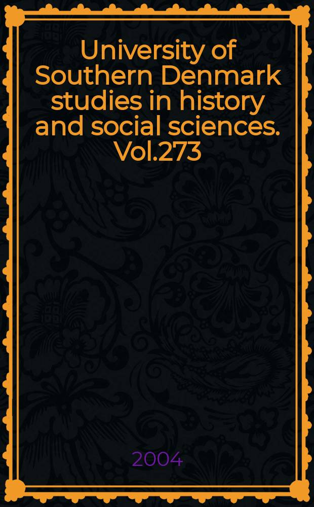 University of Southern Denmark studies in history and social sciences. Vol.273 : Milj&oslash;et og &oslash;konomien