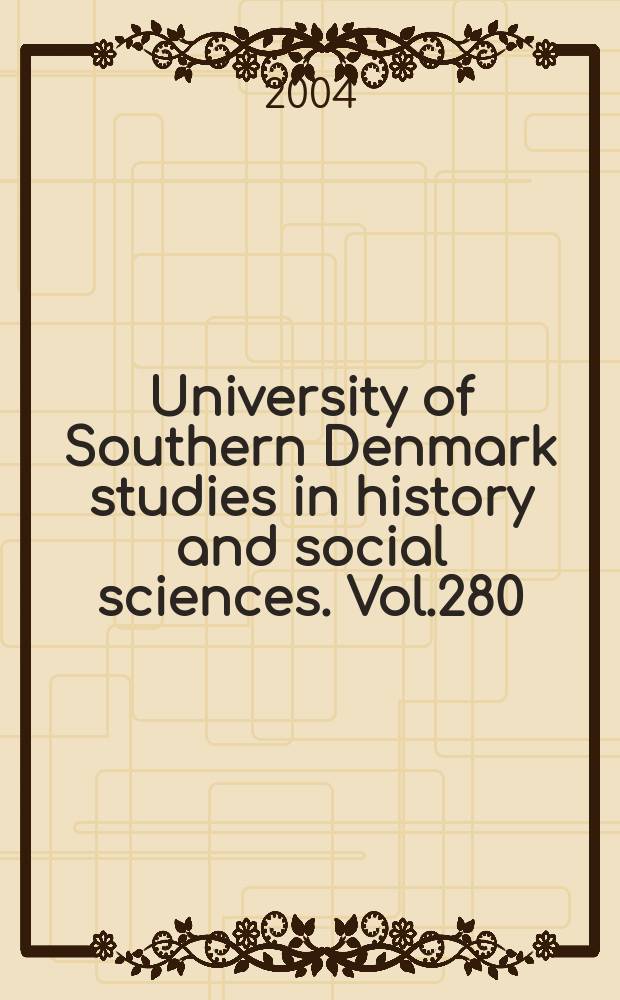 University of Southern Denmark studies in history and social sciences. Vol.280 : Crossing borders