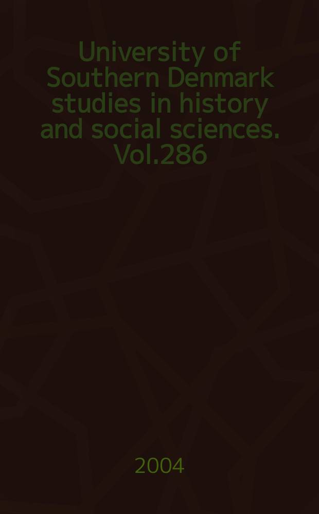 University of Southern Denmark studies in history and social sciences. Vol.286 : Ringene samles