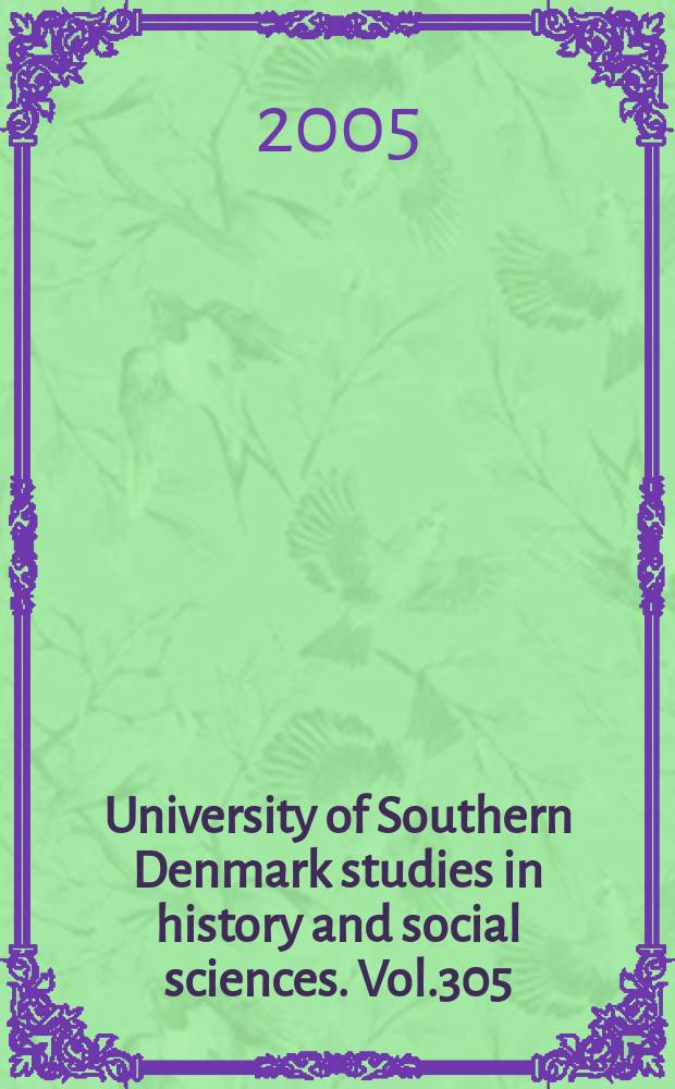 University of Southern Denmark studies in history and social sciences. Vol.305 : Fælles sprog i ældreplejens...