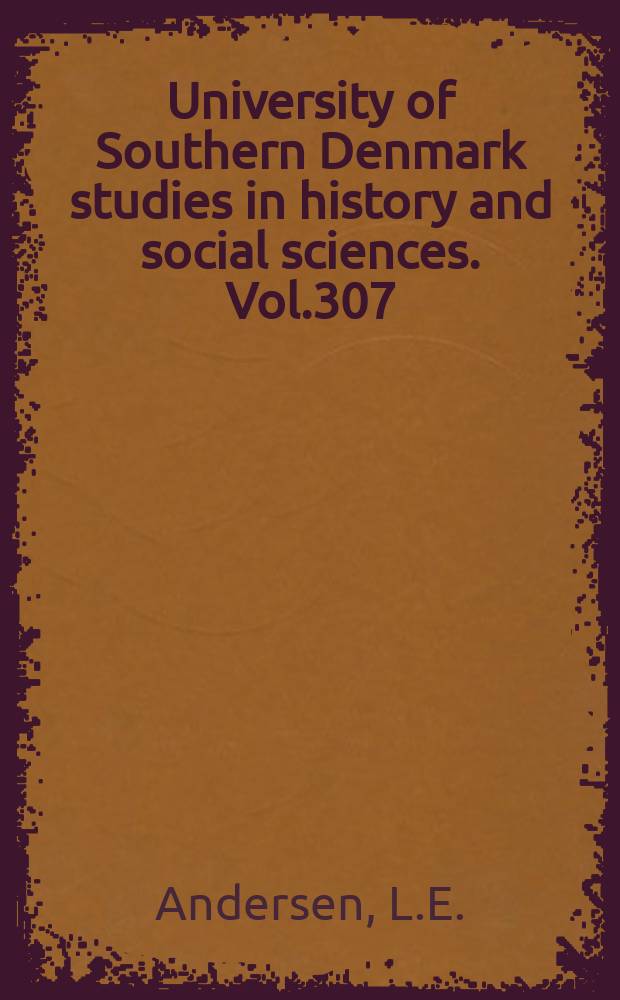 University of Southern Denmark studies in history and social sciences. Vol.307 : In the name of God