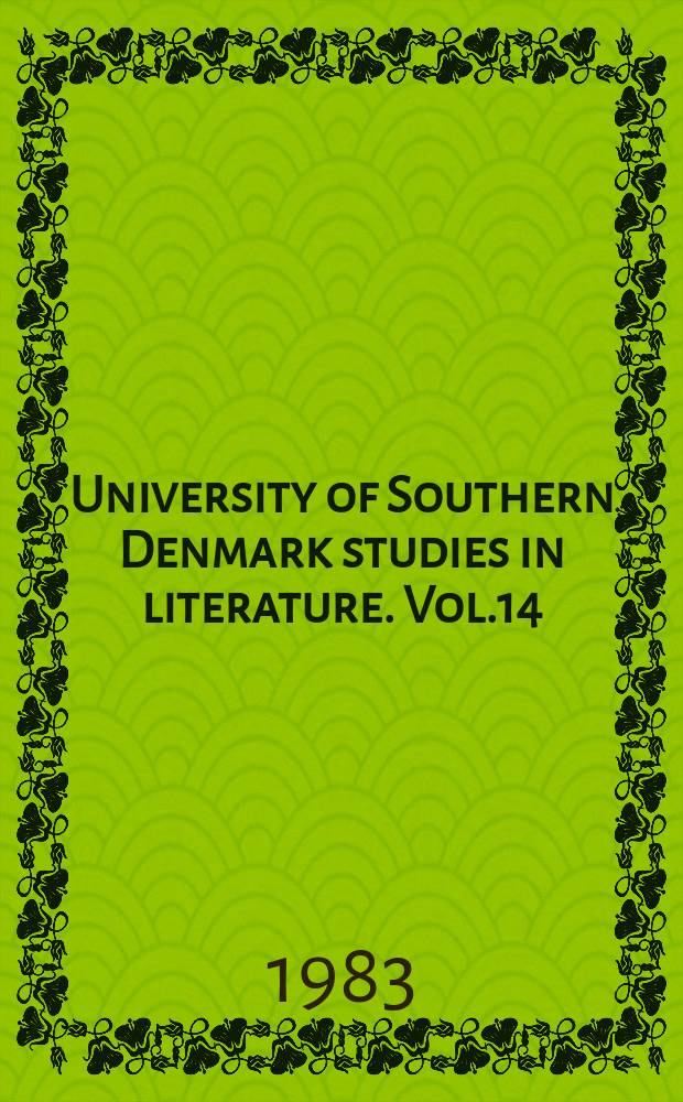 University of Southern Denmark studies in literature. Vol.14 : Penge og kærlighed