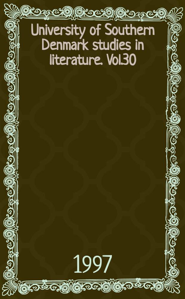 University of Southern Denmark studies in literature. Vol.30 : Funde und Forschungen