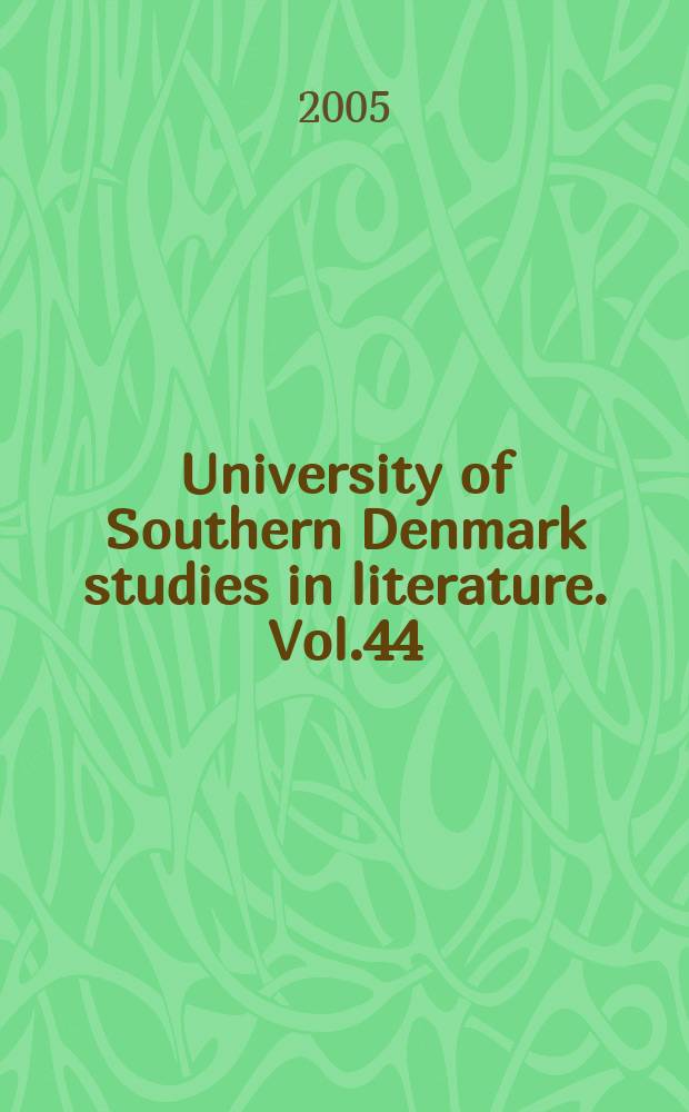 University of Southern Denmark studies in literature. Vol.44 : Hjertebrødre