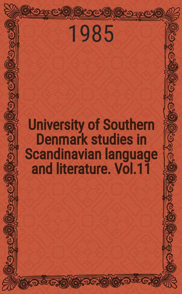 University of Southern Denmark studies in Scandinavian language and literature. Vol.11 : Bragesnak