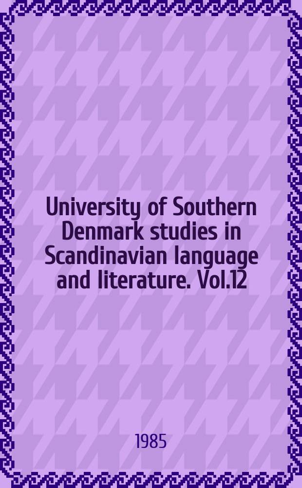 University of Southern Denmark studies in Scandinavian language and literature. Vol.12 : Jomfru - fortællingen