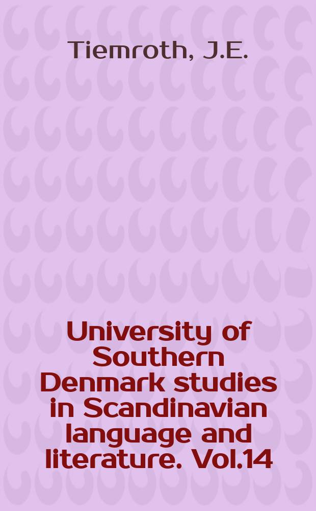 University of Southern Denmark studies in Scandinavian language and literature. Vol.14 : Det labyrintiske sind