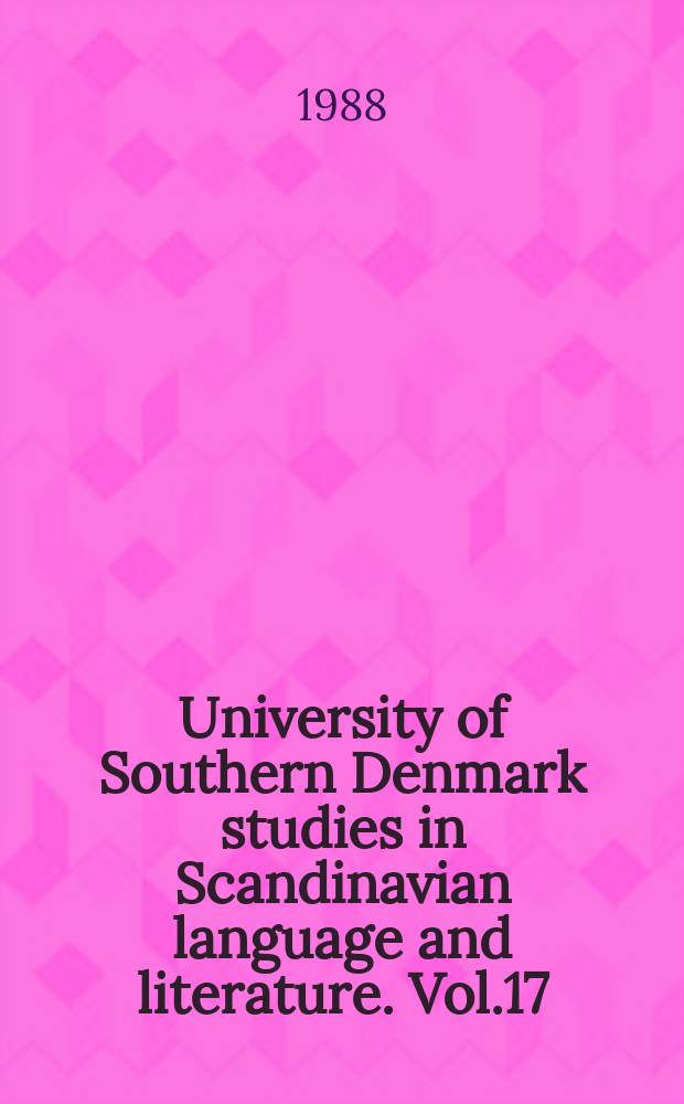 University of Southern Denmark studies in Scandinavian language and literature. Vol.17 : Om at være aig selv bekendt
