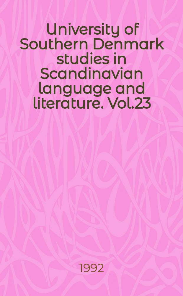 University of Southern Denmark studies in Scandinavian language and literature. Vol.23 : Bragesnak