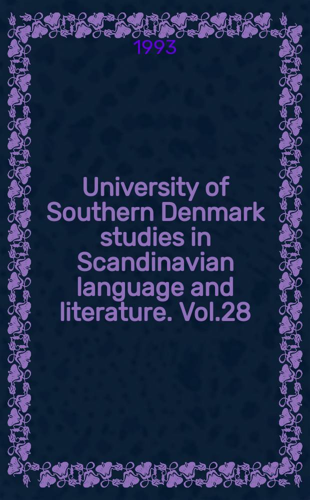 University of Southern Denmark studies in Scandinavian language and literature. Vol.28 : Fantasiens Ridder