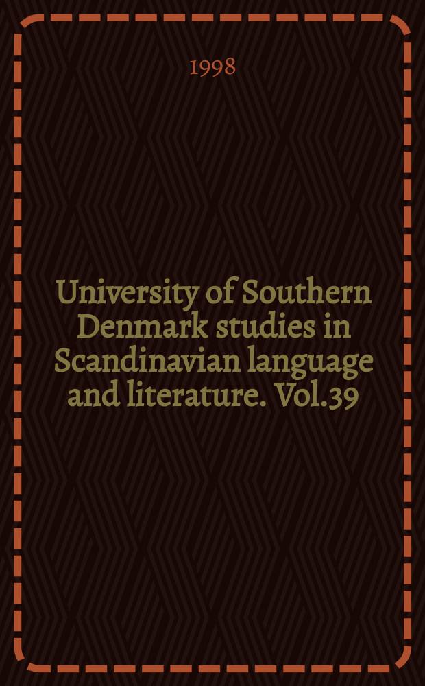 University of Southern Denmark studies in Scandinavian language and literature. Vol.39 : Modernistiske outsidere