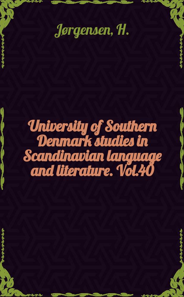 University of Southern Denmark studies in Scandinavian language and literature. Vol.40 : Siden henom Karen Blixen