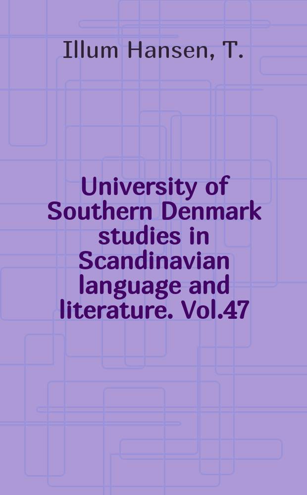 University of Southern Denmark studies in Scandinavian language and literature. Vol.47 : Tidens øje - Rummets blik