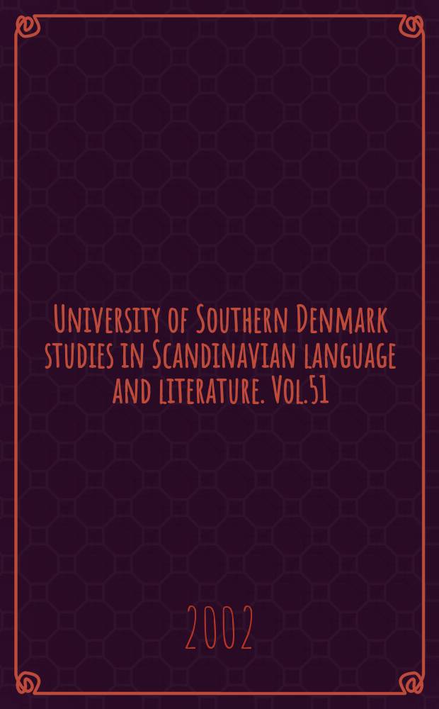 University of Southern Denmark studies in Scandinavian language and literature. Vol.51 : Versioner av kunstneren og romanen...