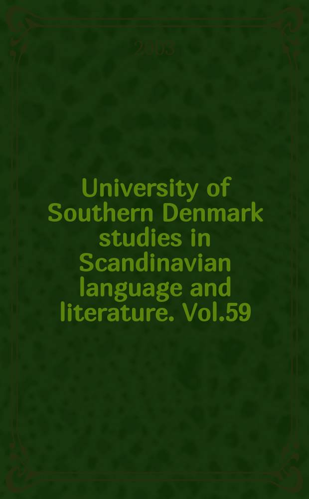 University of Southern Denmark studies in Scandinavian language and literature. Vol.59 : Hybrider