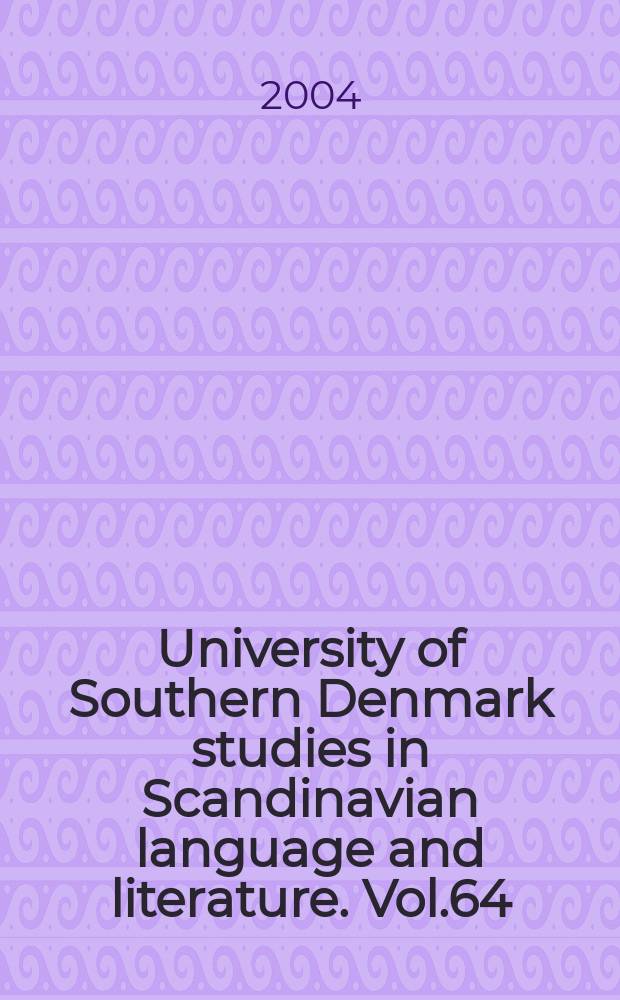 University of Southern Denmark studies in Scandinavian language and literature. Vol.64 : Ugly ducklings?