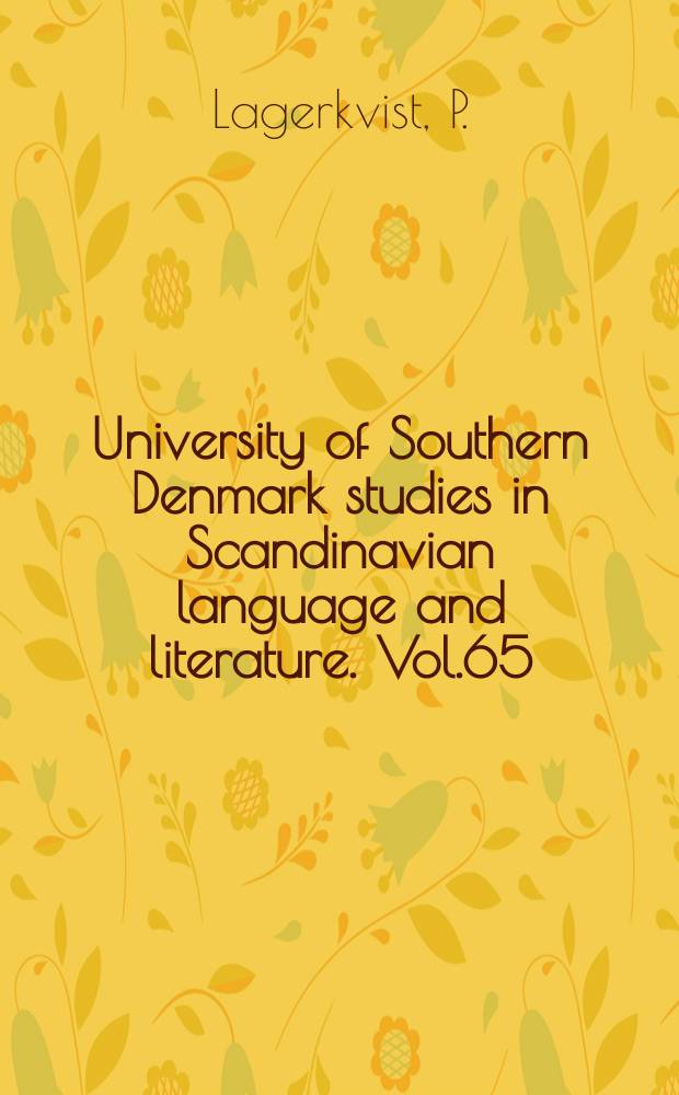 University of Southern Denmark studies in Scandinavian language and literature. Vol.65 : Ordkunst og billedkunst ; Motiv