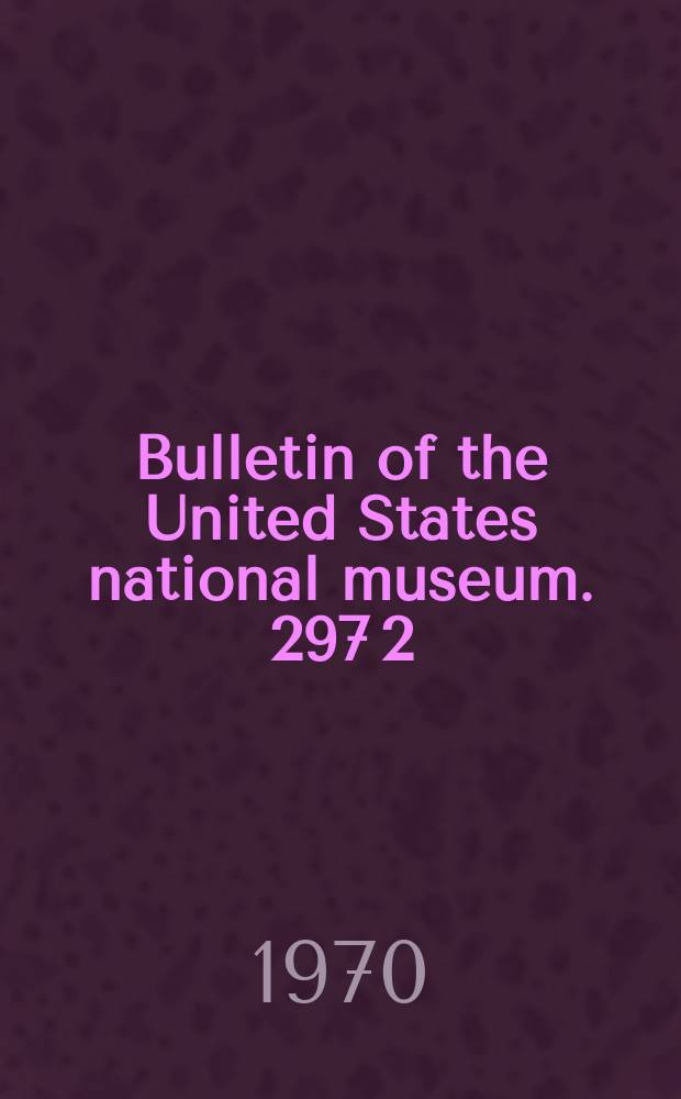 Bulletin of the United States national museum. 297[2] : Catalogue of the neotropical squamata