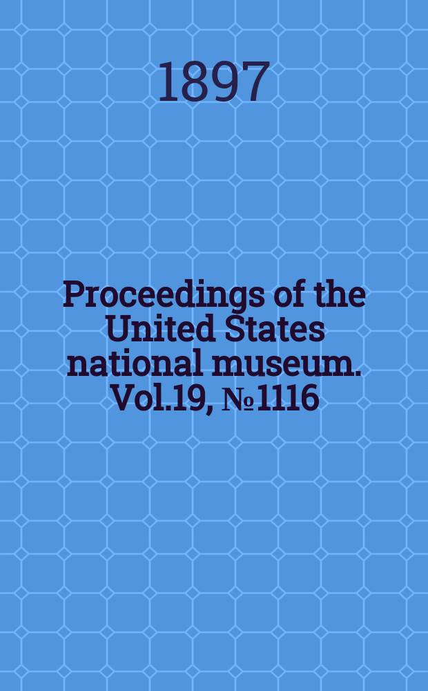 Proceedings of the United States national museum. Vol.19, №1116 : Birds of the Galapagos Archipelago
