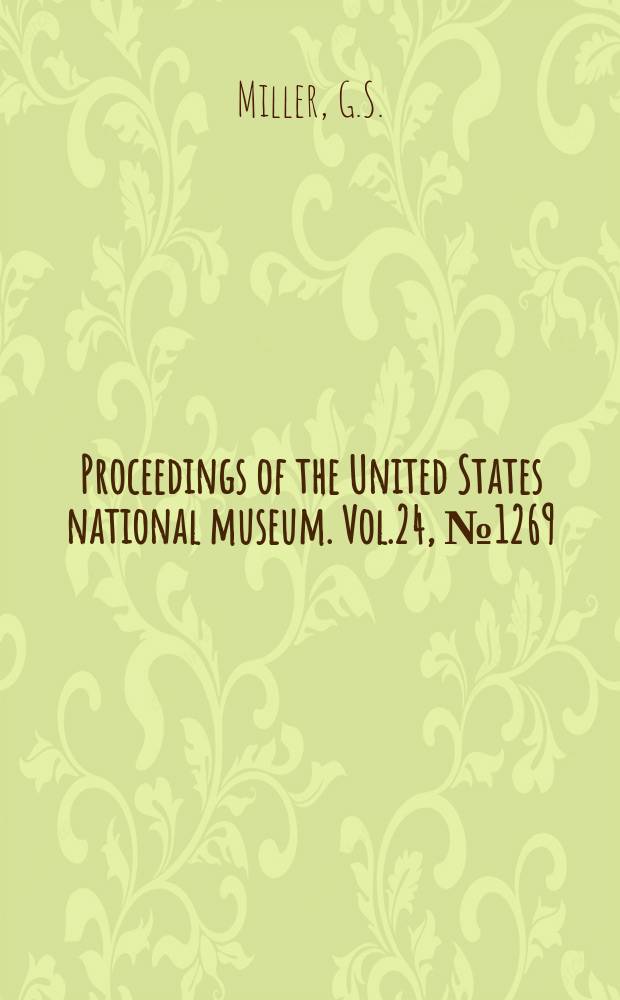 Proceedings of the United States national museum. Vol.24, №1269 : The mammals of the Andaman and Nicobar islands