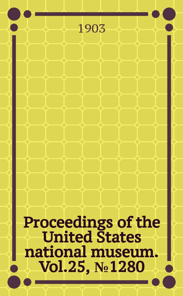Proceedings of the United States national museum. Vol.25, №1280 : New Diptera from North America