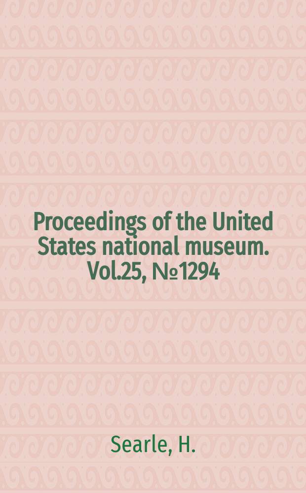 Proceedings of the United States national museum. Vol.25, №1294 : A new fresh-water isopod of the genus Mancasellus from Indiana