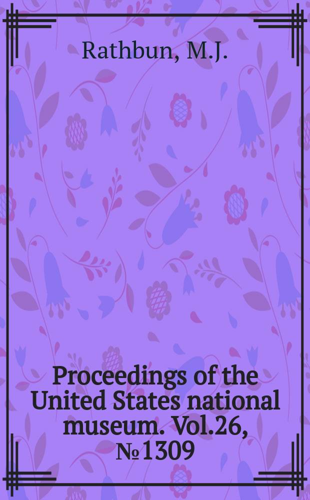 Proceedings of the United States national museum. Vol.26, №1309 : Descriptions of new species of Hawaiian crabs