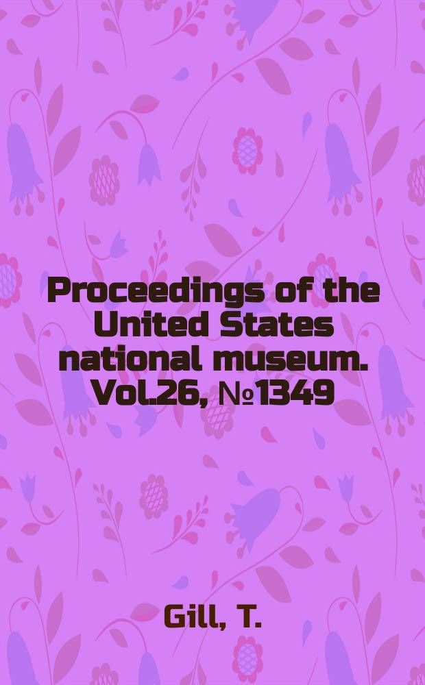 Proceedings of the United States national museum. Vol.26, №1349 : Note on the fish genera named Macrodor