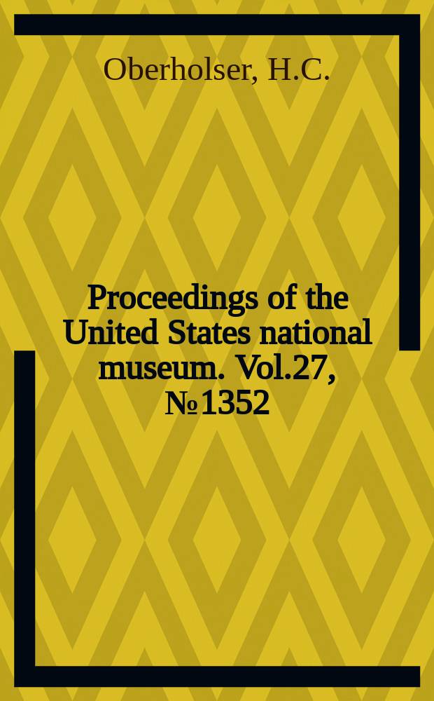 Proceedings of the United States national museum. Vol.27, №1352 : A revision of the American great horned owls