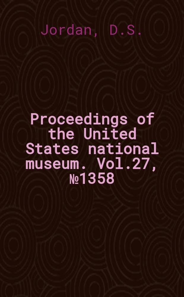 Proceedings of the United States national museum. Vol.27, №1358 : A review of the Cottidae or Sculpin found in the waters of Japan