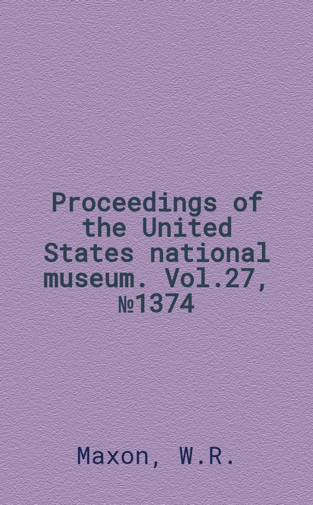 Proceedings of the United States national museum. Vol.27, №1374 : Two new ferns of the genus Polypodium from Jamaica